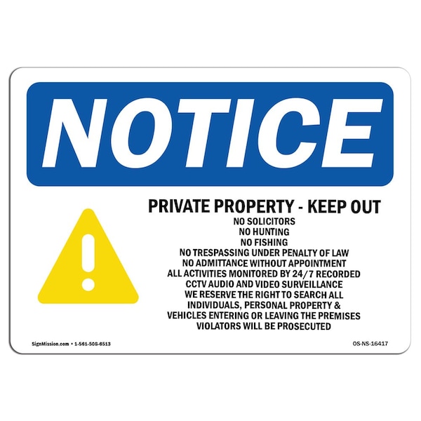 Sign, 18" H, 24" W, Rigid Plastic, NOTICE Private Property Keep Out No Solicitors Sign, Landscape